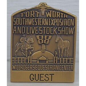 1988 Original Official Brass Guest Badge‎ Fort Worth Stock Show And Rodeo